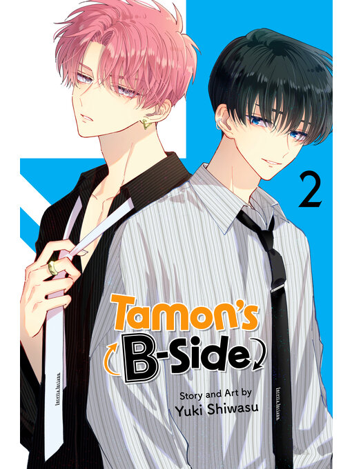 Title details for Tamon's B-Side, Volume 2 by Yuki Shiwasu - Available